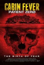 Watch Cabin Fever 3: Patient Zero Projectfreetv