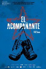 Watch El acompanante Projectfreetv