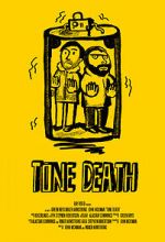 Watch Tone Death Projectfreetv