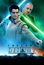 Watch Star Wars: Threads of Destiny Projectfreetv