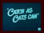 Watch Catch as Cats Can (Short 1947) Projectfreetv
