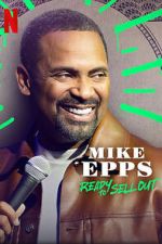 Watch Mike Epps: Ready to Sell Out Projectfreetv