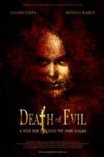 Watch Death of Evil Projectfreetv