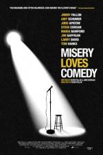 Watch Misery Loves Comedy Projectfreetv