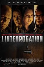 Watch 1 Interrogation Projectfreetv