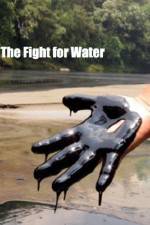 Watch The Fight for Water Projectfreetv