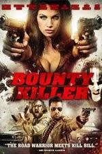 Watch Bounty Killer Projectfreetv