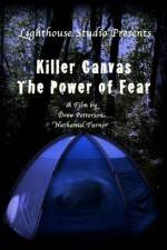 Watch Killer Canvas The Power of Fear Projectfreetv