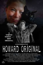 Watch Howard Original Projectfreetv