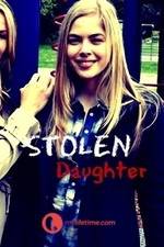 Watch Stolen Daughter Projectfreetv