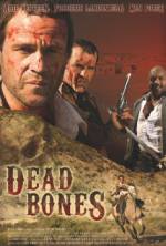 Watch Dead Bones Projectfreetv
