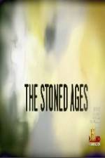 Watch History Channel The Stoned Ages Projectfreetv