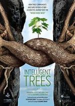 Watch Intelligent Trees Projectfreetv