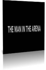 Watch The Man in the Arena Projectfreetv