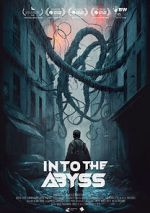 Watch Into the Abyss Projectfreetv