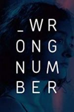 Watch Wrong Number Projectfreetv