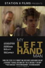 Watch My Left Hand Man Projectfreetv
