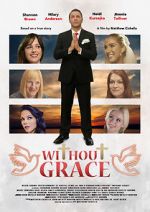 Watch Without Grace Projectfreetv