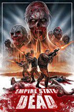 Watch Empire State of the Dead Projectfreetv