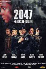 Watch 2047 - Sights of Death Projectfreetv