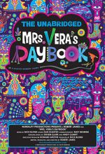 Watch The Unabridged Mrs. Vera\'s Daybook Projectfreetv