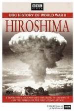 Watch BBC History of World War II: Hiroshima Projectfreetv