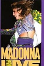 Watch Madonna Live: The Virgin Tour Projectfreetv