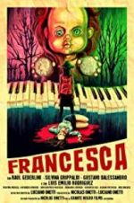 Watch Francesca Projectfreetv