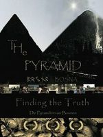 Watch The Pyramid - Finding the Truth Projectfreetv