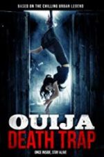 Watch Ouija Death Trap Projectfreetv