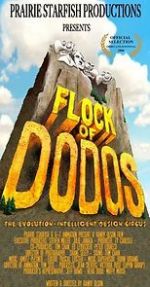 Watch Flock of Dodos: The Evolution-Intelligent Design Circus Projectfreetv