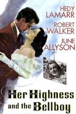 Watch Her Highness and the Bellboy Projectfreetv