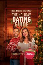 Watch The Holiday Dating Guide Projectfreetv