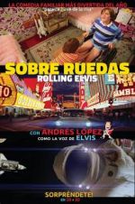 Watch Rolling Elvis Projectfreetv