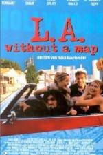 Watch LA Without a Map Projectfreetv