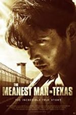 Watch The Meanest Man in Texas Projectfreetv