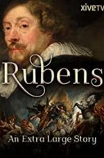 Watch Rubens: An Extra Large Story Projectfreetv