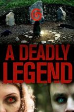 Watch A Deadly Legend Projectfreetv