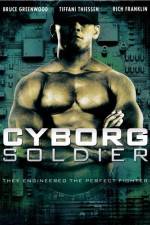 Watch Cyborg Soldier Projectfreetv