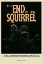 Watch The End of the Squirrel (Short 2022) Projectfreetv
