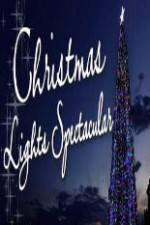 Watch Christmas Lights Spectacular Projectfreetv