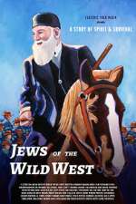 Jews of the Wild West projectfreetv