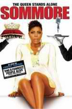 Watch Sommore The Queen Stands Alone Projectfreetv
