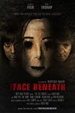 Watch The Face Beneath Projectfreetv