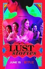 Watch Lust Stories Projectfreetv