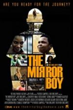 Watch The Mirror Boy Projectfreetv