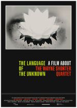 Watch The Language of the Unknown: A Film About the Wayne Shorter Quartet Online Projectfreetv