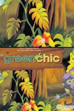 Watch The Green Chic Projectfreetv