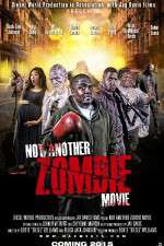 Watch Not Another Zombie Movie....About the Living Dead Projectfreetv