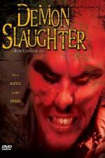 Watch Demon Slaughter Projectfreetv